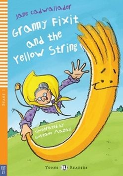 Granny Fixit and Yellow String (Jane Cadwallader)