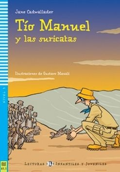 Tío Manuel y las suricatas (Jane Cadwallader)