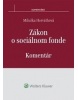 Zákon o sociálnom fonde - komentár (Miluška Horváthová)