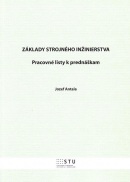 Základy strojného inžinierstva (Jozef Antala)