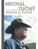 Michal Tučný: zpráva o životě (Jaroslav Kříženecký)