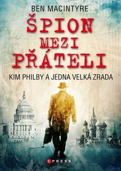 Špion mezi přáteli (Ben Macintyre)