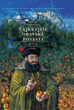 Najkrajšie oravské povesti (Anton Habovštiak)