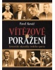 Vítězové a poražení (Pavel Kovář)