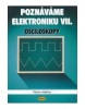 Poznáváme elektroniku VII. (Václav Malina)