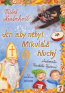 Jen aby nebyl Mikuláš hluchý (Miloš Kratochvíl)