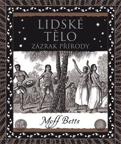 Lidské tělo (Moff Betts)