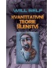 Kvantitativní teorie šílenství (Will Self)