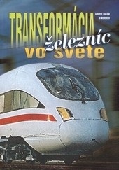Transformácia železníc vo svete (Ondrej Buček)