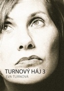 Turnový háj 3 (Eva Turnová)