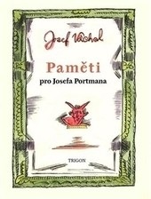 Paměti pro Josefa Portmana (Josef Váchal)