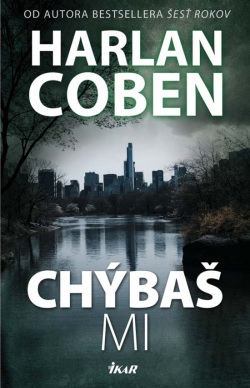 Chýbaš mi (Harlan Coben)