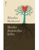 Horko domácího krbu (Blanka Hošková)