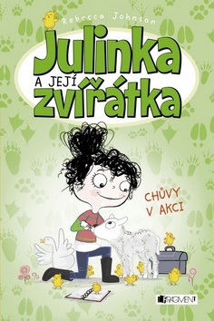 Julinka a její zvířátka Chůvy v akci (Rebecca Johnson)