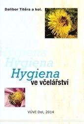 Hygiena ve včelářství (Dalibor Titěra)