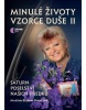 Minulé životy, vzorce duše II. (Martina Blažena Boháčová)