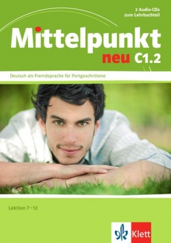 Mittelpunkt neu C1/2 CD (2ks, lekcie7-12) (Kolektív autorov)