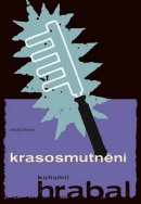 Krasosmutnění (Bohumil Hrabal)