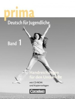 Prima 1 Handreichungen für den Unterricht - metodická príručka (Rizou, G. - Jin, F. - Rohrmann, L.)