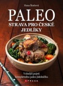 Paleo strava pro české jedlíky (Hana Šimková)