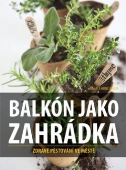 Balkón jako zahrádka (Michaela Hrnčiarová)