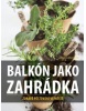 Balkón jako zahrádka (Michaela Hrnčiarová)