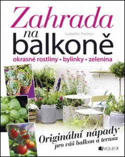 Zahrada na balkoně (Isabelle Palmer)