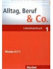 Alltag Beruf & Co. 1 A1/1 Lehrerhandbuch