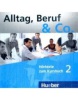 Alltag Beruf & Co. 2 A1/2 CD (2) (Auer, D. - Loessl, C. - Raspe, J.)