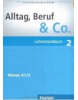 Alltag Beruf & Co. 2 A1/2 Lehrerhandbuch (Puchta, H.)