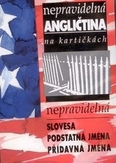 Nepravidelná Angličtina na kartičkách (Sinclair Nicholas)