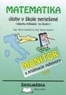 MATEMATIKA - úlohy v škole neriešené - zbierka príkladov zo života (Mária Sadloňová)