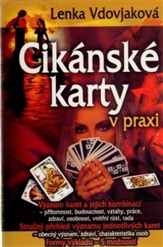 Cikánské karty v praxi (Lenka Vdovjaková)