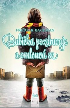 Babička pozdravuje a omlouvá se (Fredrik Backman)