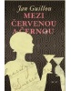 Mezi červenou a černou (Jan Guillou)