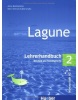 Lagune 2 Lehrerhandbuch - metodická príručka (T. Storz, J. Müller, H. Aufderstraße)