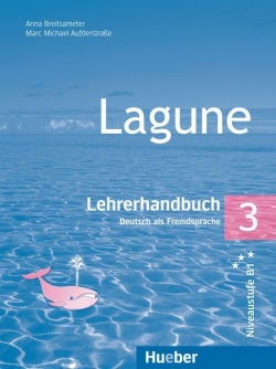 Lagune 3 Lehrerhandbuch - metodická príručka (T. Storz, J. Müller, H. Aufderstraße)