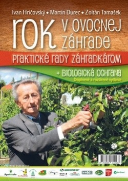 Rok v ovocnej záhrade (Ivan Hričovský; Martin Durec; Zoltán Tamašek)