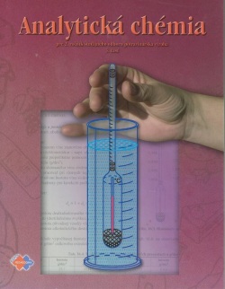 Analytická chémia pre 2. ročník študijného odboru potravinárska výroba, 3. časť (A. Brandšteterová)