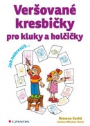 Veršované kresbičky pro kluky a holčičky (Romana Suchá)