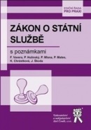 Zákon o státní službě s poznámkami (F. Vavera; P. Hulínský; P. Mlsna; P.Mates; K. Chrástková; J. Škoda)