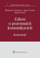 Zákon o pozemních komunikacích Komentář (Karel Černín; Michal Tichý; Michaela Černínová)