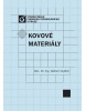 Kovové materiály (Dalibor Vojtěch)