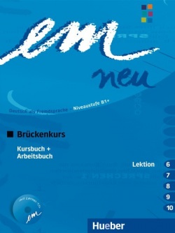 em neu B1+ Brückenkurs 2008 Lehrbuch + Arbeitsbuch 6 – 10 - učebnica s pracovným zošitom a CD 2. poldiel (Perlmann-Balme, M. - Schwalb, S.)