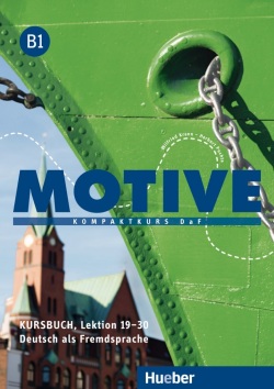 Motive B1 Kursbuch lekcie 19-30 - učebnica (Puchta, H. - Krenn, W.)