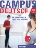 Campus Deutsch Präsentieren und Diskutieren +CD-Rom B2-C1 (Oliver Bayerlein)