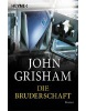 Die Bruderschaft (John Grisham)