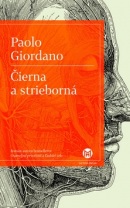 Čierna a strieborná (Paolo Giordano)