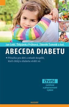 Abeceda diabetu (Jan Lebl; Štěpánka Průhová; Zdeněk Šumník)