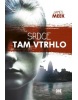 Srdce tam vtrhlo (James Meek)